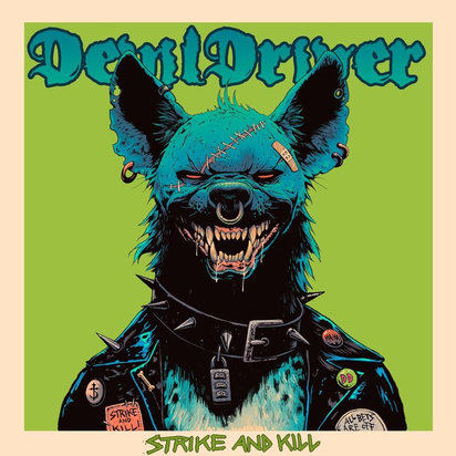 Strike And Kill Devildriver