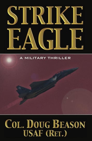 Strike Eagle Doug Beason