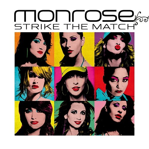 Strike The Match Monrose