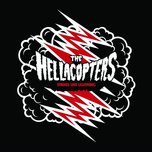 Strikes Like Lightning The Hellacopters