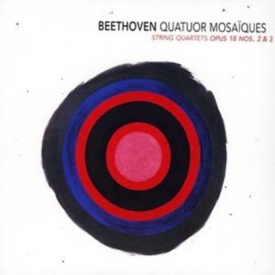 String Quartets Op.18/2/3 Quatuor Mosaiques