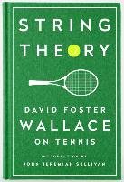 String Theory Wallace David Foster