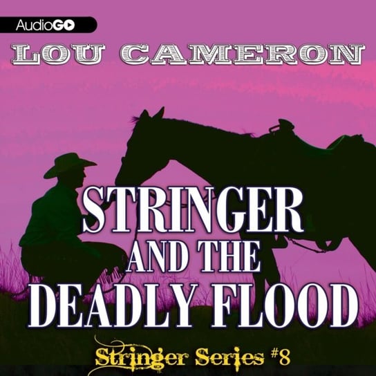 Stringer and the Deadly Flood Cameron Lou