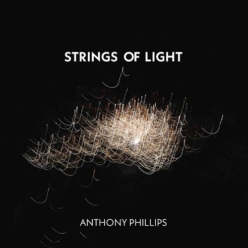 Strings Of Light Anthony Phillips