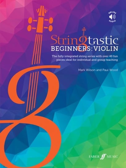 Stringtastic Beginners: Violin Mark Wilson