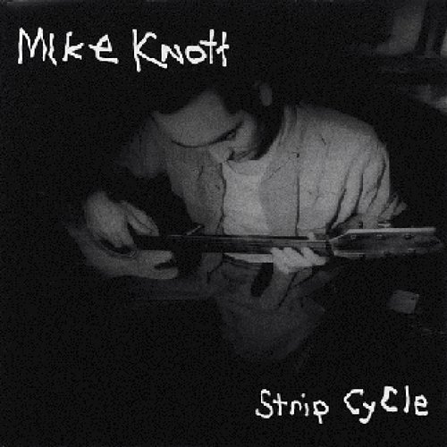 Strip Cycle Mike Knott