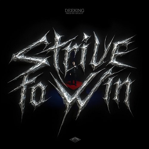 Strive to Win Xplicit, Deeking