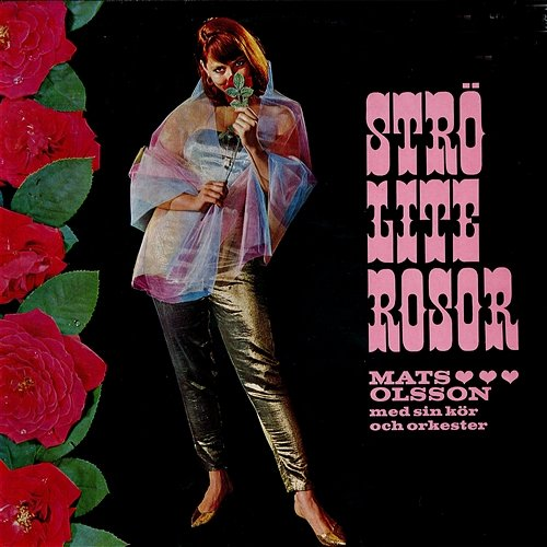 Strö lite rosor Mats Olssons Orkester