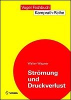 Strömung und Druckverlust Wagner Walter