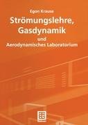 Strömungslehre, Gasdynamik und Aerodynamisches Laboratorium Krause Egon