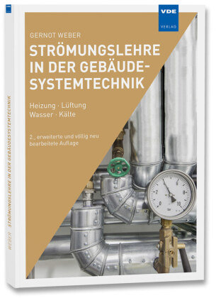 Strömungslehre in der Gebäudesystemtechnik VDE-Verlag