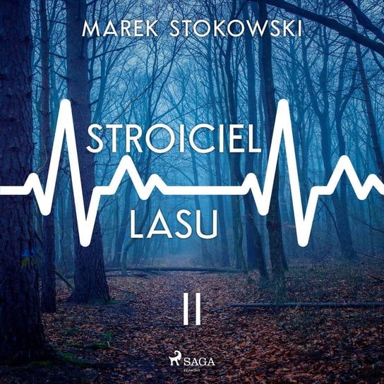 Stroiciel lasu Stokowski Marek