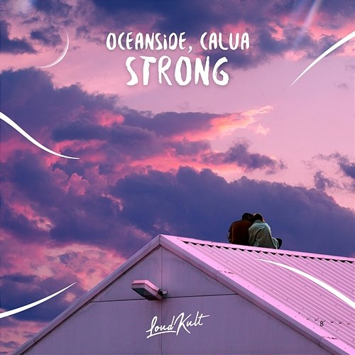 Strong Oceanside & CALUA