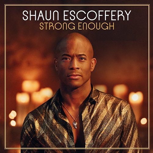 Strong Enough Shaun Escoffery