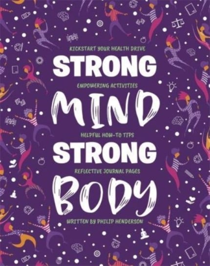 Strong Mind, Strong Body Opracowanie zbiorowe