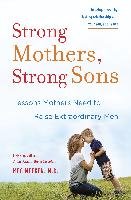 Strong Mothers, Strong Sons Meeker Meg M.D.