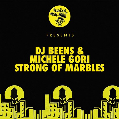 Strong Of Marbles DJ Beens & Michele Gori