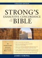 Strong's Exhaustive Concordance of the Bible Strong James