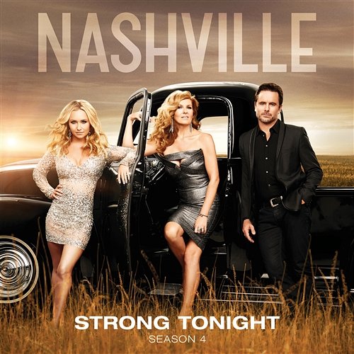 Strong Tonight Nashville Cast feat. Connie Britton