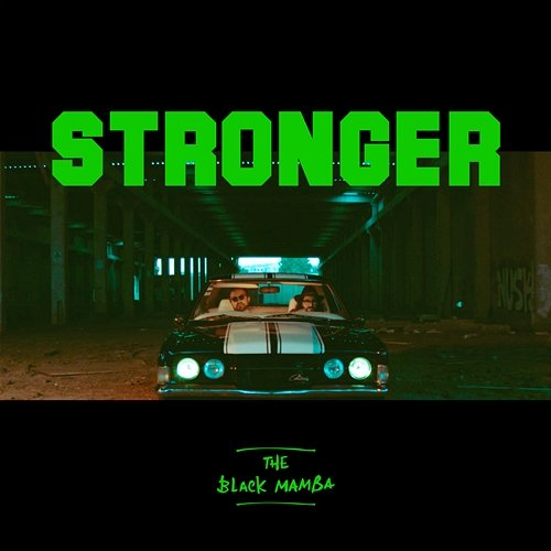 Stronger The Black Mamba