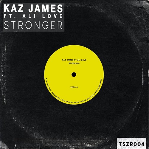 Stronger Kaz James feat. Ali Love