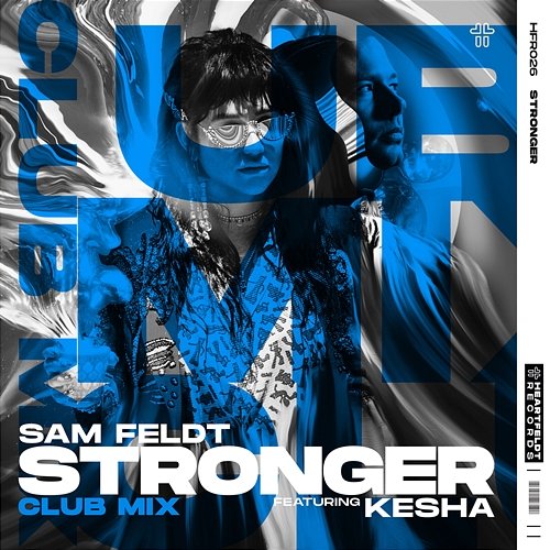 Stronger Sam Feldt feat. Kesha