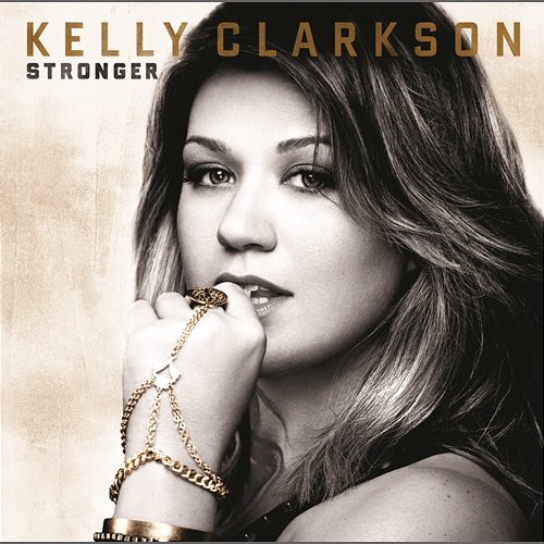 Stronger (Deluxe Version) Kelly Clarkson