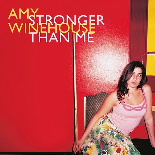 Stronger Than Me Amy Winehouse