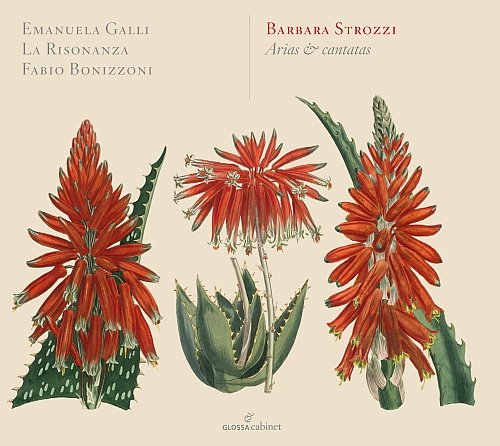 Strozzi: Arias & Cantatas Galli Emanuela, La Risonanza, Bonizzoni Fabio