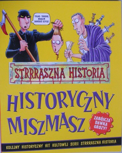 Strrraszna historia. Historyczny miszmasz Opracowanie zbiorowe