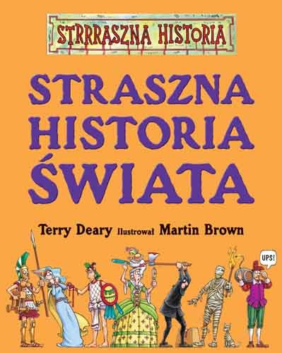 Strrraszna historia. Straszna historia świata Deary Terry