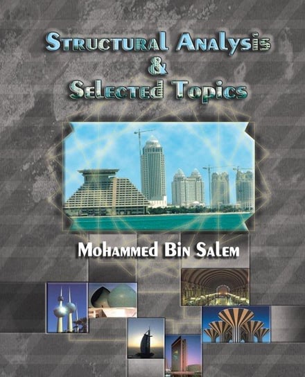 Structural Analysis & Selected Topics Bin Salem Mohammed