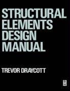 Structural Elements Design Manual Draycott Trevor