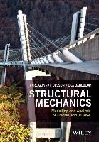 Structural Mechanics: Modelling and Analysis of Frames and Trusses Olsson Karl-Gunnar, Dahlblom Ola