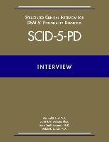 Structured Clinical Interview for Dsm-5(r) Personality Disorders (Scid-5-Pd) First Michael B., Williams Janet B. W., First