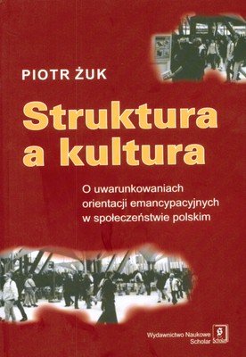Struktura a kultura Żuk Piotr