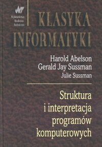 Struktura i interpretacja programów komputerów Opracowanie zbiorowe