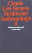 Strukturale Anthropologie II Levi-Strauss Claude