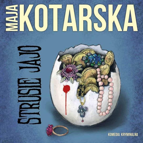 Strusie jajo - audiobook Kotarska Maja