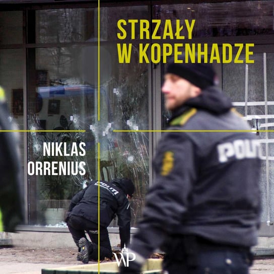 Strzały w Kopenhadze Orrenius Niklas