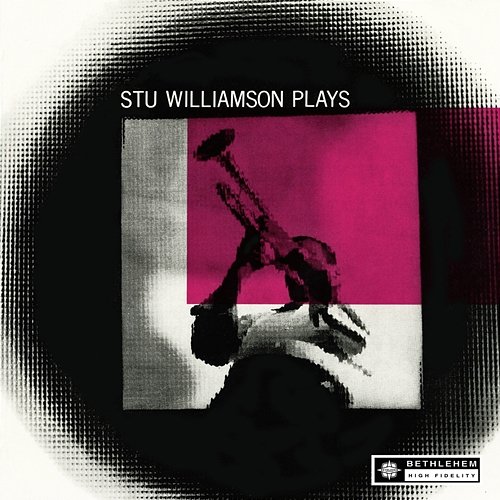 Stu Williamson Plays Stu Williamson