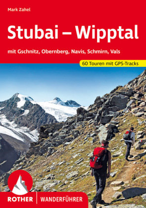 Stubai - Wipptal Bergverlag Rother