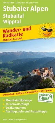 Stubaier Alpen, Stubaital, Wipptal  Wander- und Radkarte 1 : 35 000 Publicpress, Publicpress Publikationsgesellschaft Mbh