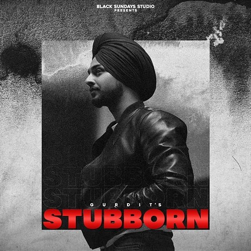 Stubborn Gurdit