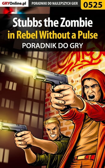 Stubbs the Zombie in Rebel Without a Pulse - poradnik do gry Smoszna Krystian U.V. Impaler