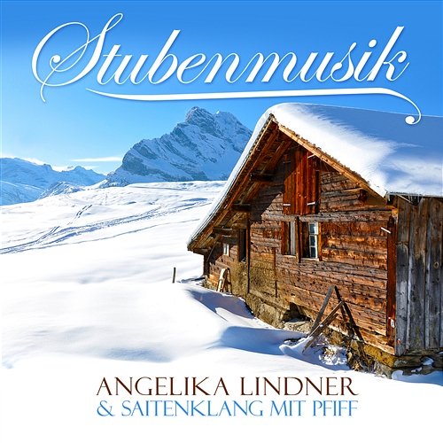 Stubenmusik Saitenklang Mit Pfiff & Angelika Linder