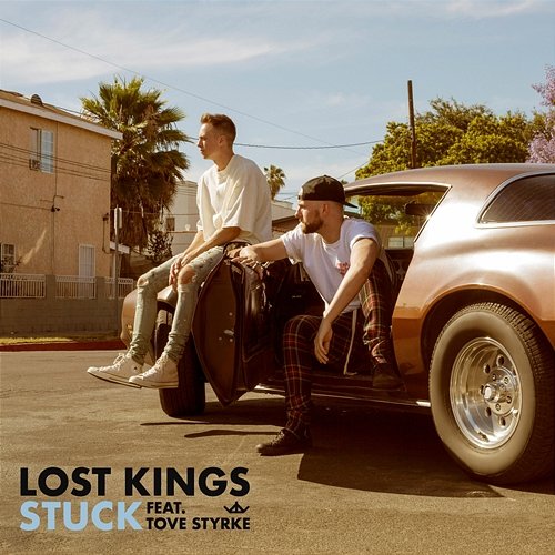 Stuck Lost Kings feat. Tove Styrke