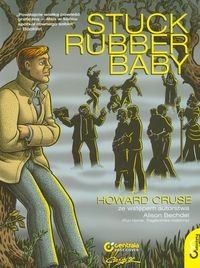 Stuck Rubber Baby Cruse Howard