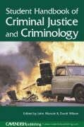 Student Handbook of Criminal Justice and Criminology Muncie John, Wilson David