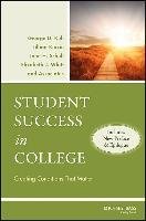Student Success in College Kuh George D., Kinzie Jillian, Schuh John H., Whitt Elizabeth J.